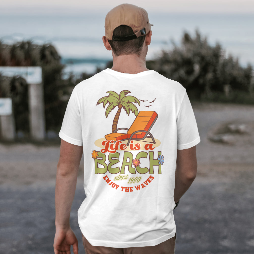 Life Is A Beach T-Shirt, Built For Comfort, Relax Style, Everyday Wear