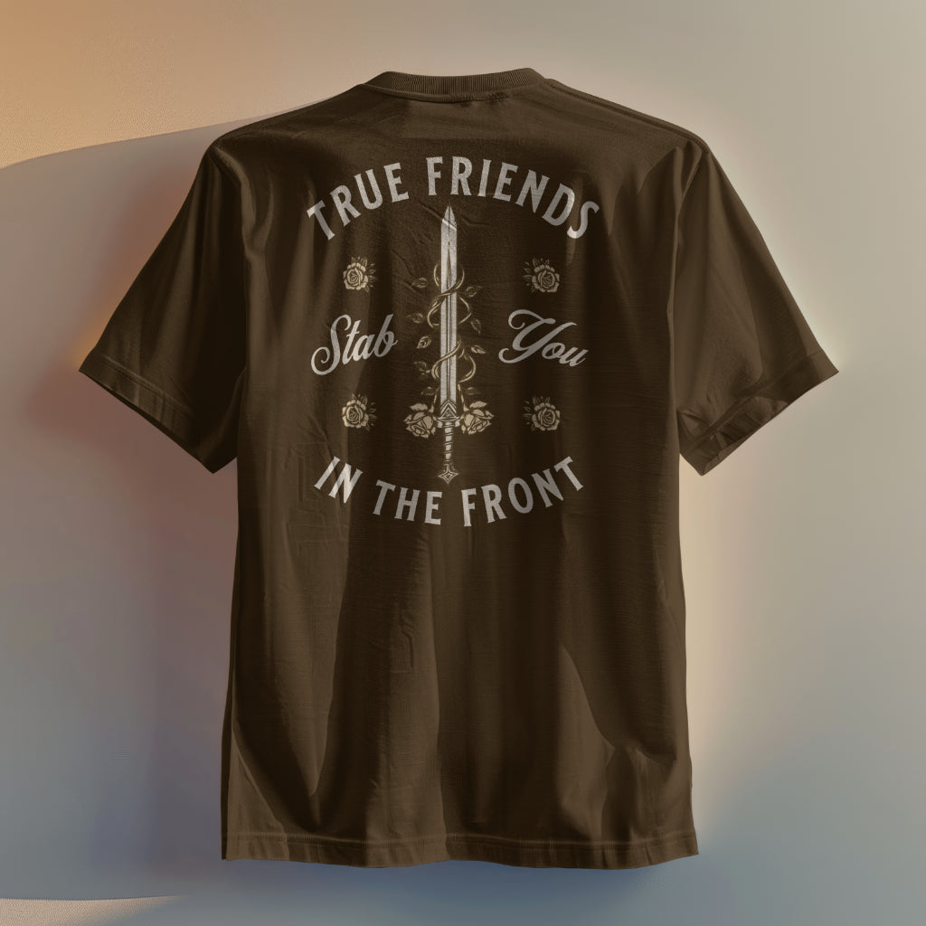 Know Your Friends T-Shirt, Built For Comfort, Relax Style, Everyday Wear